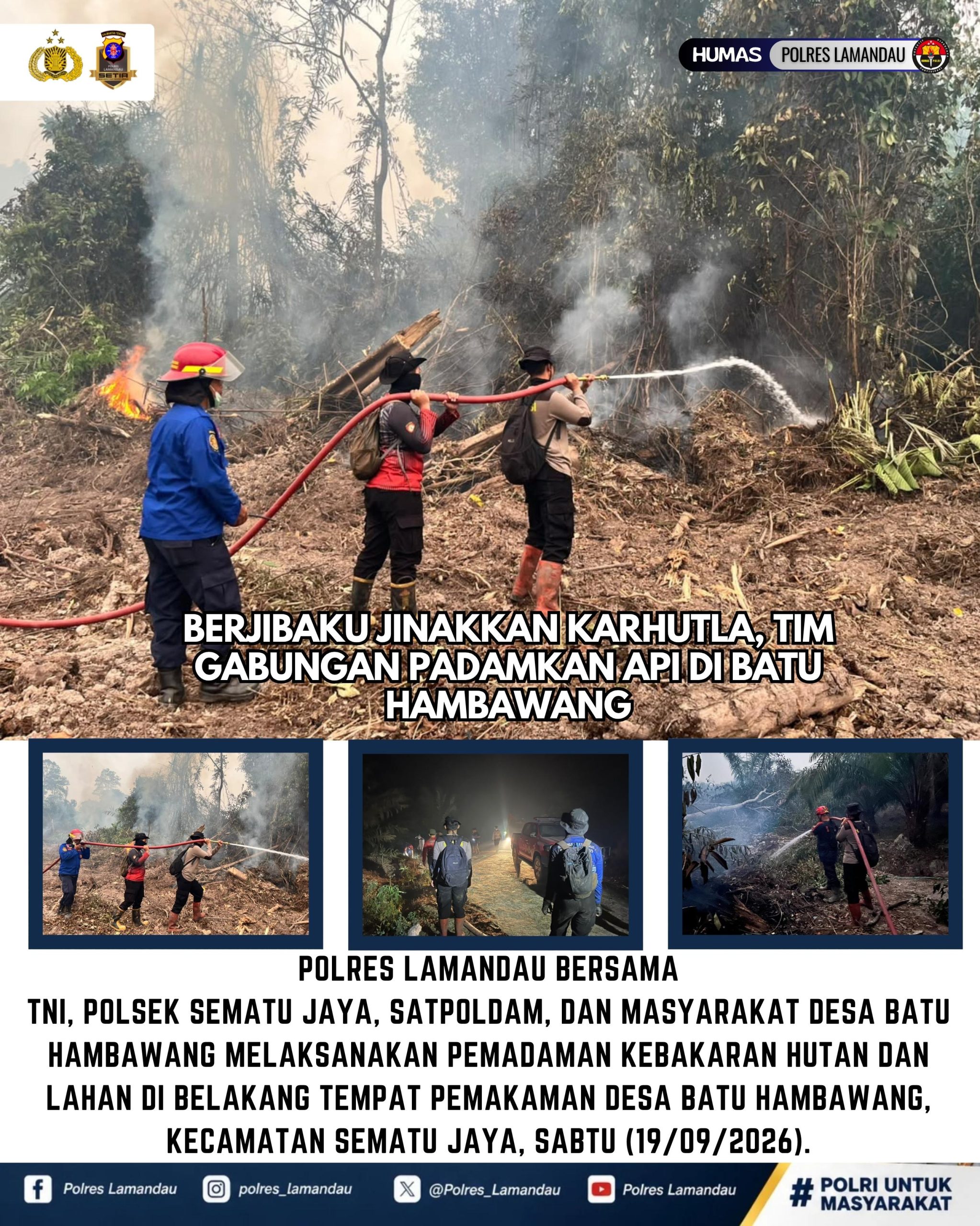 Berjibaku Jinakkan Karhutla, Tim Gabungan Padamkan Api di Batu Hambawang