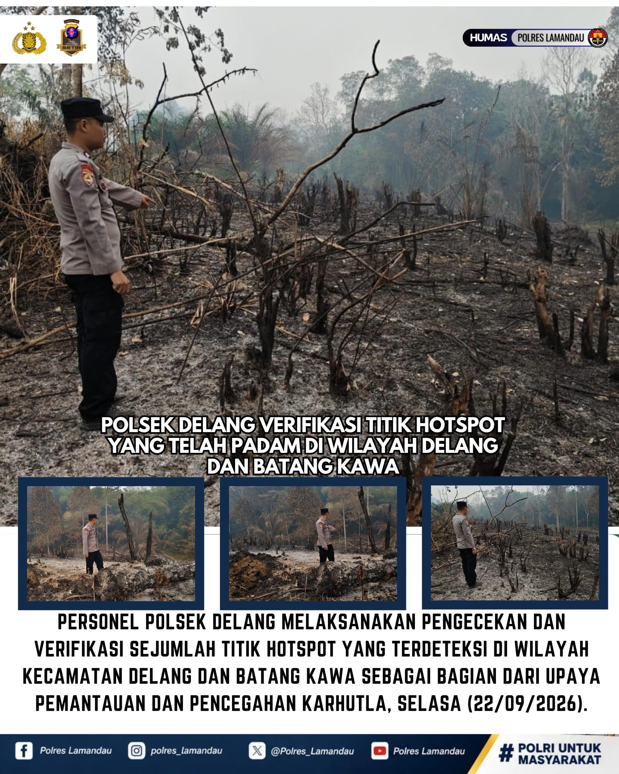 Polsek Delang Verifikasi Titik Hotspot yang Telah Padam di Wilayah Delang dan Batang Kawa
