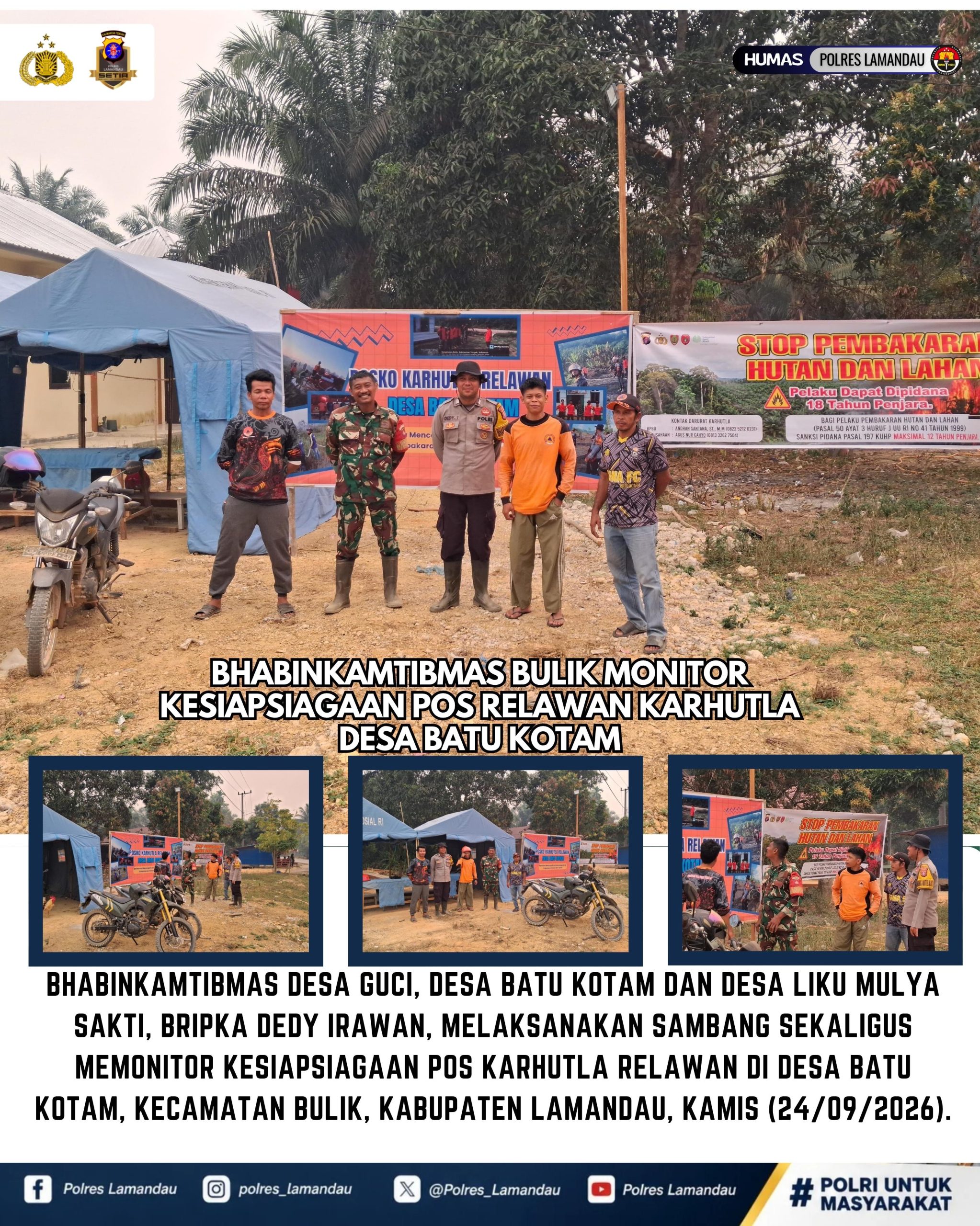 Bhabinkamtibmas Bulik Monitor Kesiapsiagaan Pos Relawan Karhutla Desa Batu Kotam