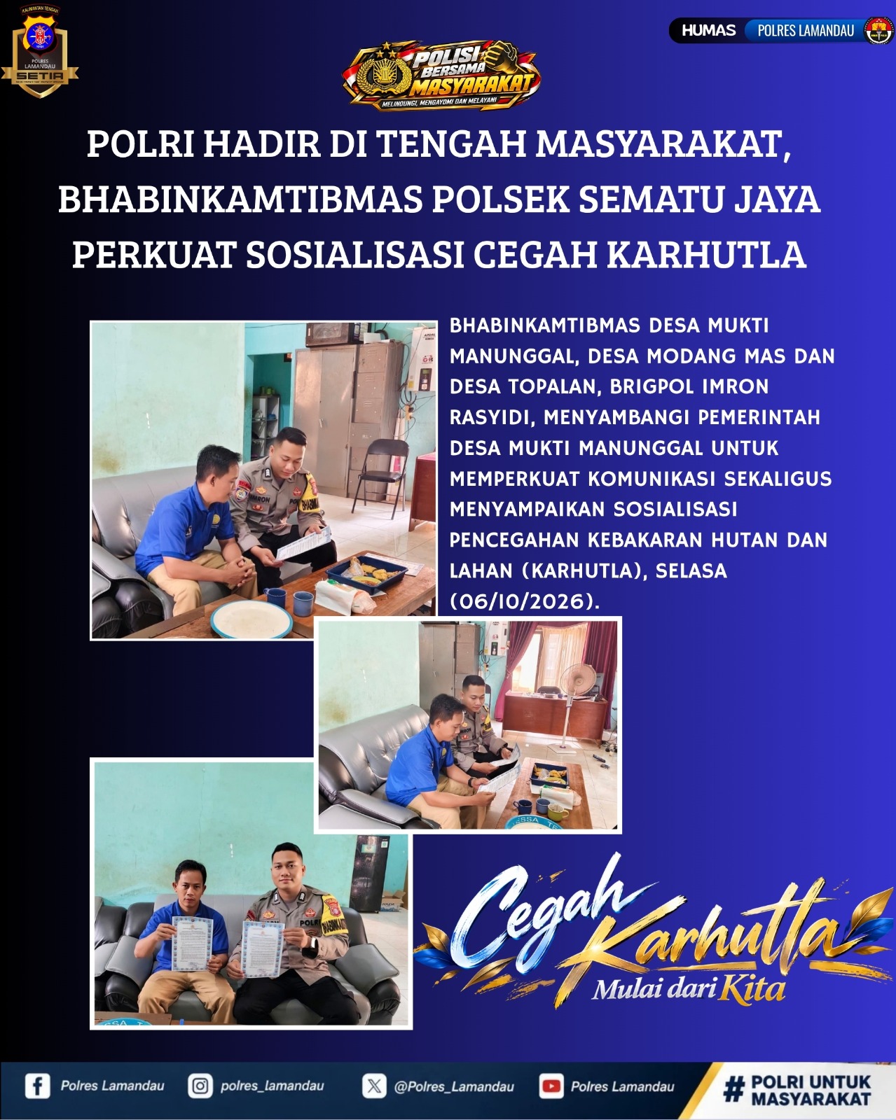 Polri Hadir di Tengah Masyarakat, Bhabinkamtibmas Polsek Sematu Jaya Perkuat Sosialisasi Cegah Karhutla